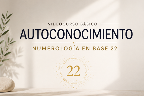Curso de Autoconocimiento con Numerología en Base 22